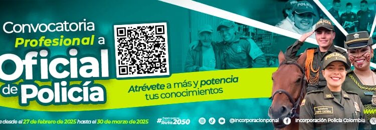 Esta es una gran oportunidad para que puedas ser parte de la Policía Nacional de los Colombianos