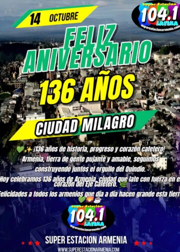 ANIVERSARIO 136 ARMENIA QUINDIO